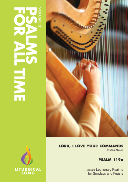 Psalm 119a Lord, I Love Your Commands